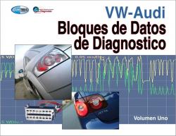 VW-Audi Bloques de Datos de Diagnóstico, Volumen Uno VW-Audi Bloques de Datos de Diagnóstico, Volumen Uno